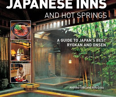 Japanese Inns and Hot Springs: A Guide to Japan s Best Ryokan & Onsen Discount