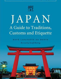 Japan: A Guide to Traditions, Customs and Etiquette: Kata as the Key to Understanding the Japanese Online Sale