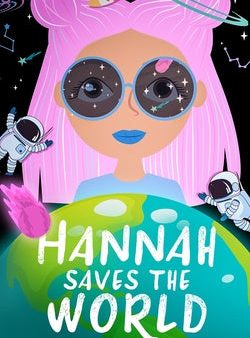 Hannah Saves the World For Cheap